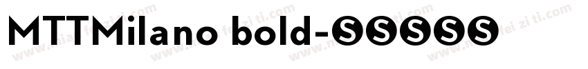 MTTMilano bold字体转换